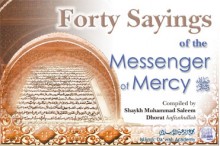 Forty Sayings of the Messenger of Mercy